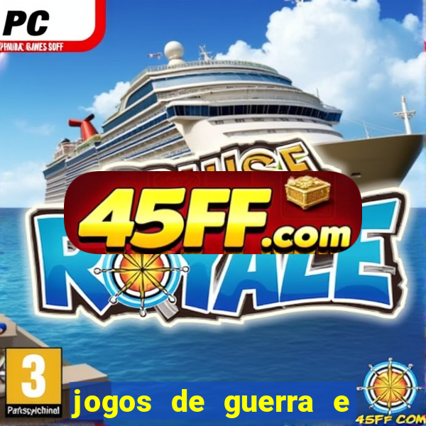 jogos de guerra e de estrategia